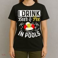 Swimmer funny Cool I Drink Beer And Pee In Pools T-Shirt thumb 4