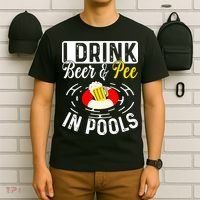Swimmer funny Cool I Drink Beer And Pee In Pools T-Shirt thumb 6