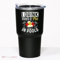 Swimmer funny Cool I Drink Beer And Pee In Pools Tumbler thumb 0