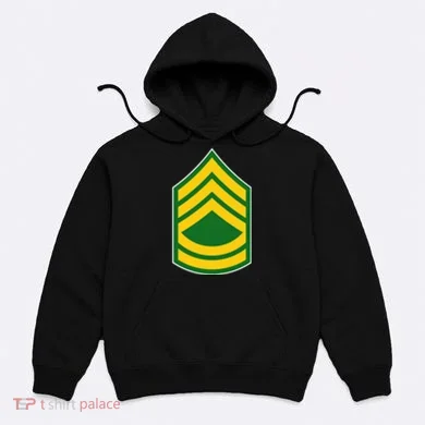 Sergeant First Class Military Badge Hoodie