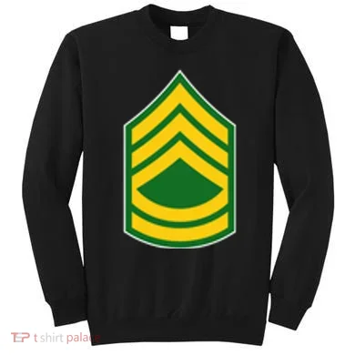 Sergeant First Class Military Badge Sweatshirt