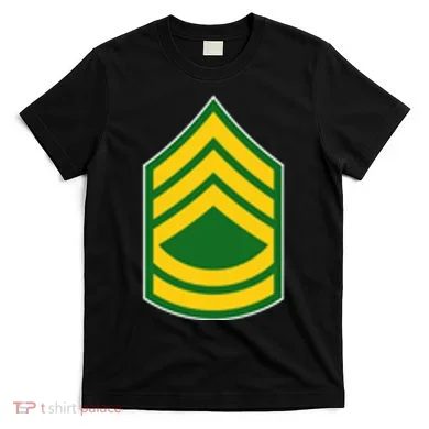 Sergeant First Class Military Badge T-Shirt