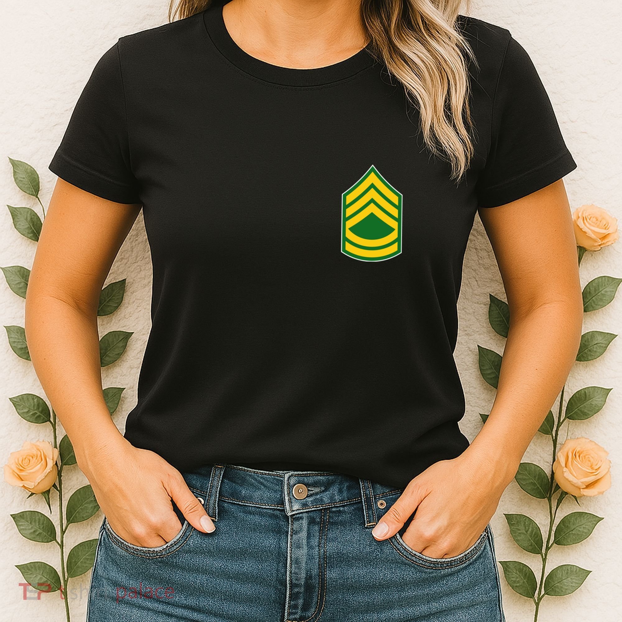 Sergeant First Class Military Badge Women's T-Shirt