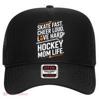 Skate Fast Cheer Loud Love Hard Hockey Mom Life Gift Hat thumb 0