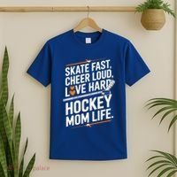 Skate Fast Cheer Loud Love Hard Hockey Mom Life Gift T-Shirt thumb 2