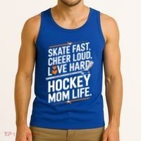 Skate Fast Cheer Loud Love Hard Hockey Mom Life Gift Tank Top thumb 3