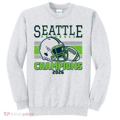 Seattle Football Champions 2026 Sweatshirt