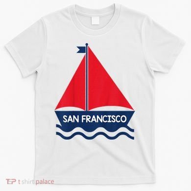 San Francisco California Sailing Boat Souvenir T-Shirt