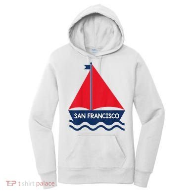 San Francisco California Sailing Boat Souvenir Women's Hoodie