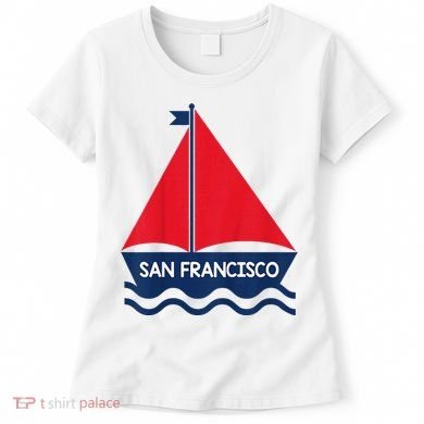 San Francisco California Sailing Boat Souvenir Women's T-Shirt