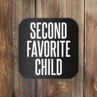 Second Favorite Child  Coaster thumb 0