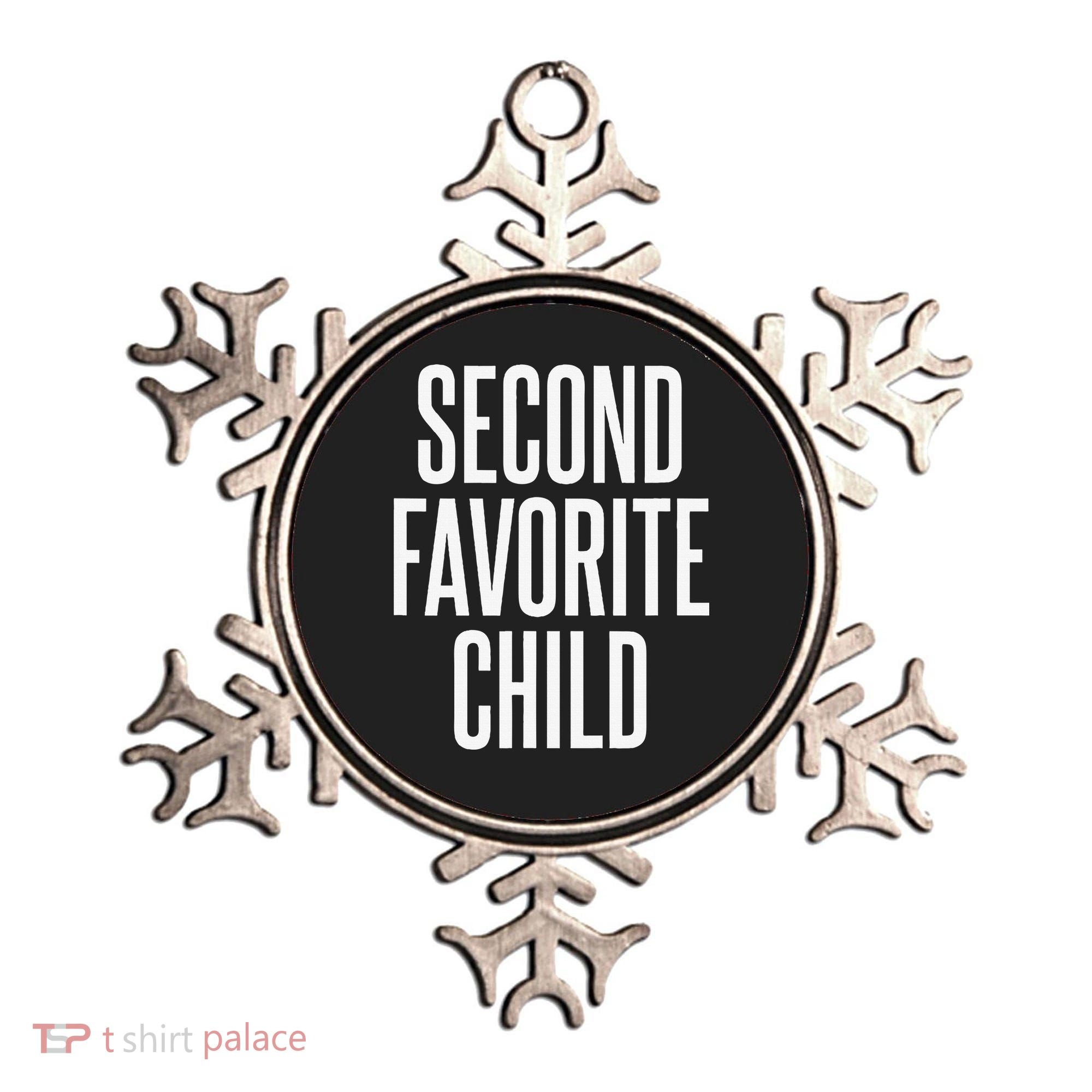 Second Favorite Child  Ornament