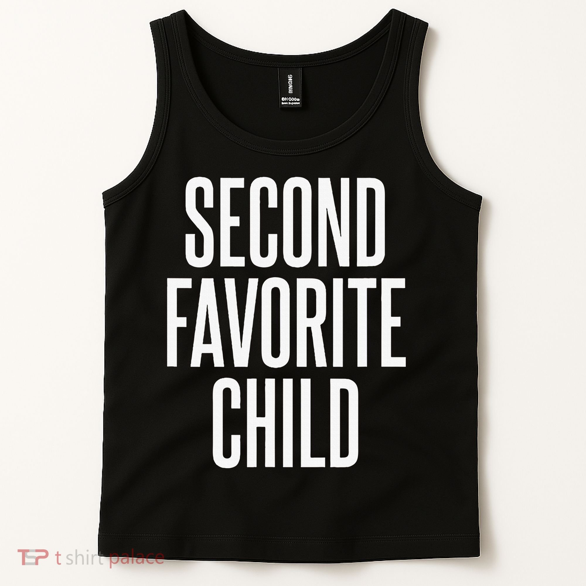 Second Favorite Child  Tank Top