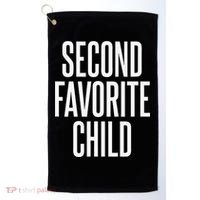 Second Favorite Child  Golf Towel thumb 0