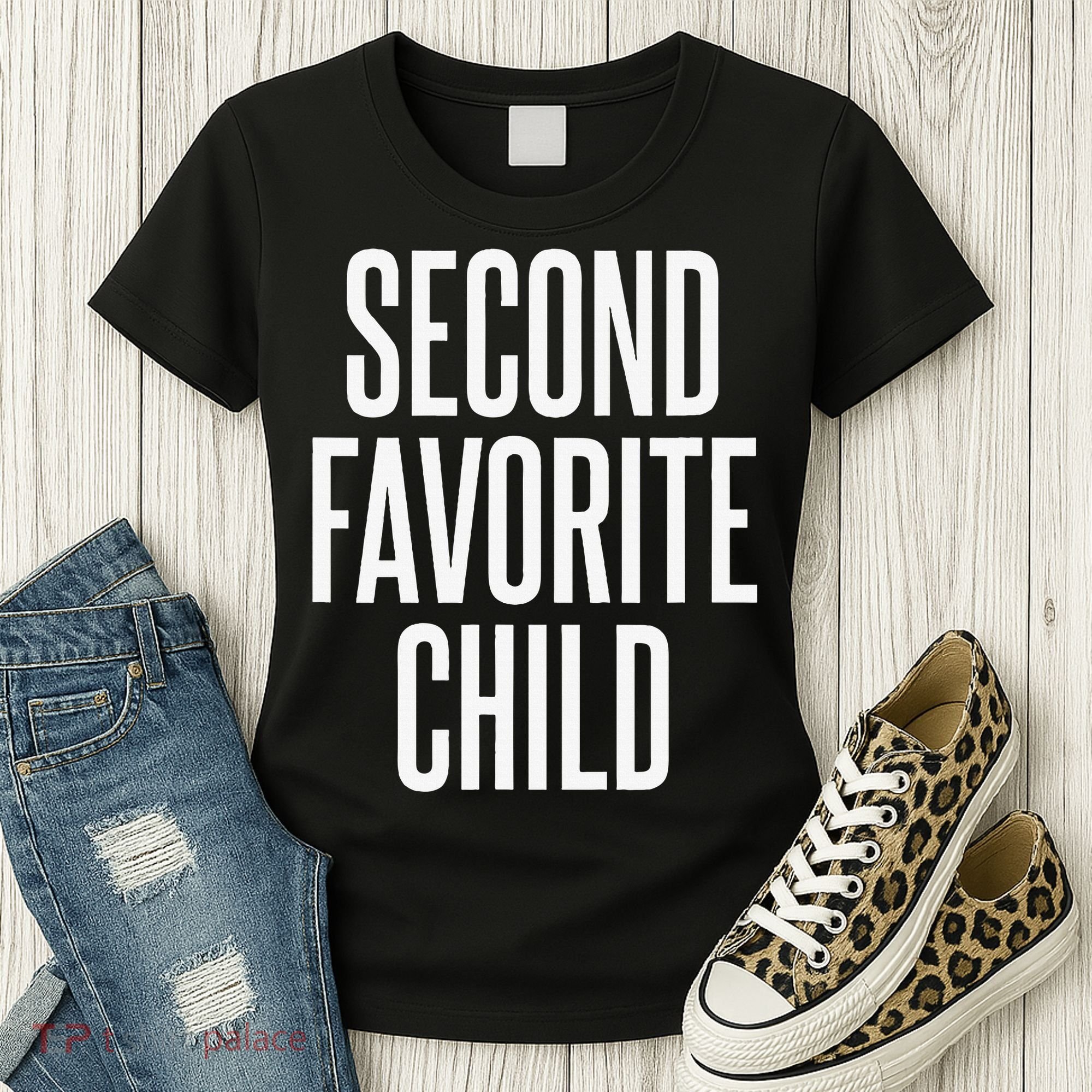 Second Favorite Child  Women's T-Shirt
