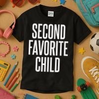 Second Favorite Child  Kids T-Shirt thumb 3