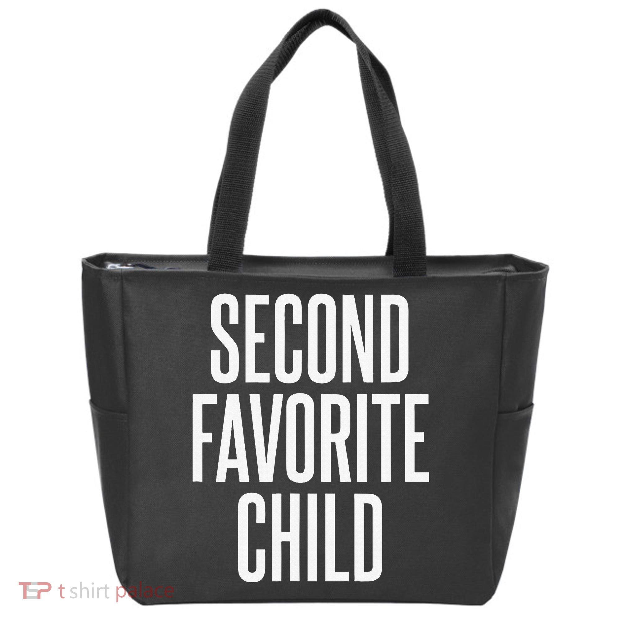 Second Favorite Child  Tote Bag