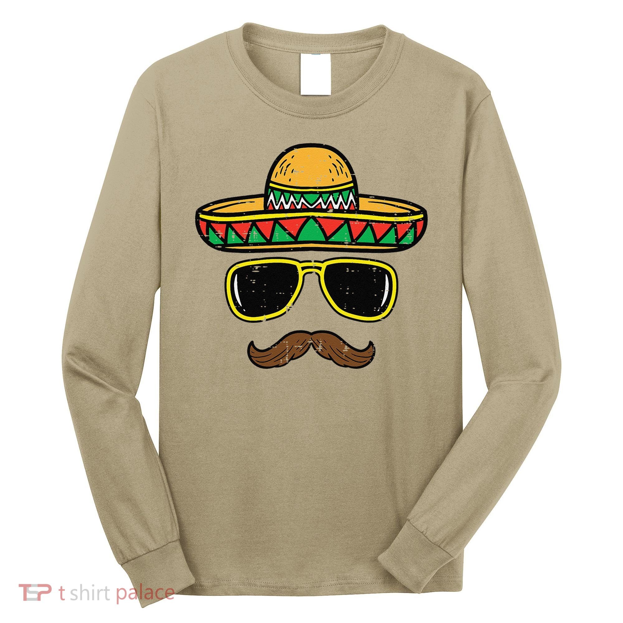 Sombrero Face Cinco De Mayo Mexican Fiesta Party Long Sleeve Shirt
