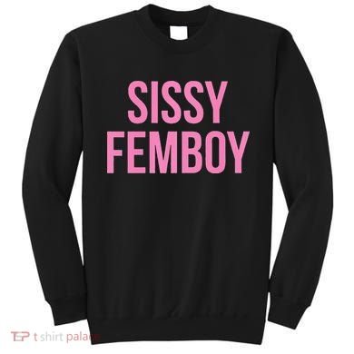 Sissy Femboy Crossdressing Aesthetic Sweatshirt