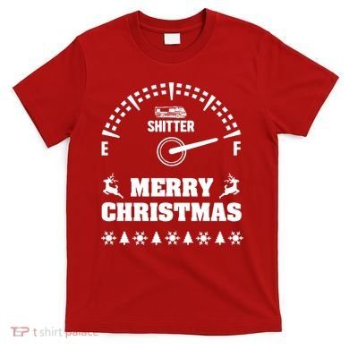 Shitters Full Christmas T-Shirt