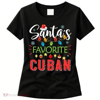 Santa's Favorite Cuban Xmas Light Santa Hat Christmas Gift Women's T-Shirt