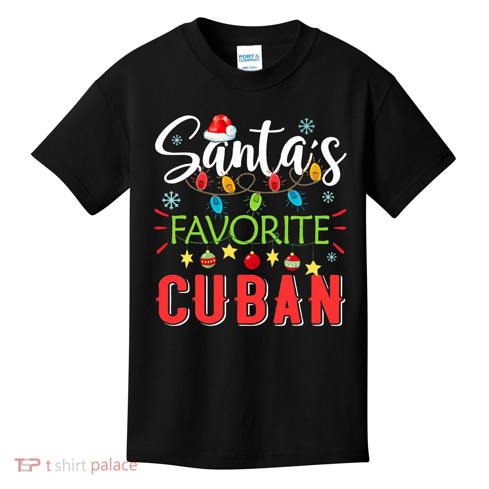 Santa's Favorite Cuban Xmas Light Santa Hat Christmas Gift Kids T-Shirt