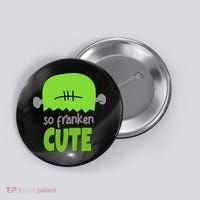 So Franken Cute Frankenstein Halloween Button thumb 0