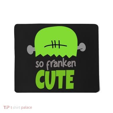So Franken Cute Frankenstein Halloween Mousepad