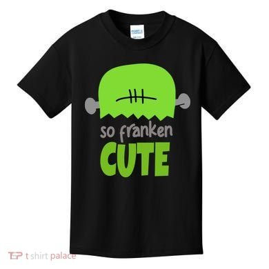 So Franken Cute Frankenstein Halloween Kids T-Shirt