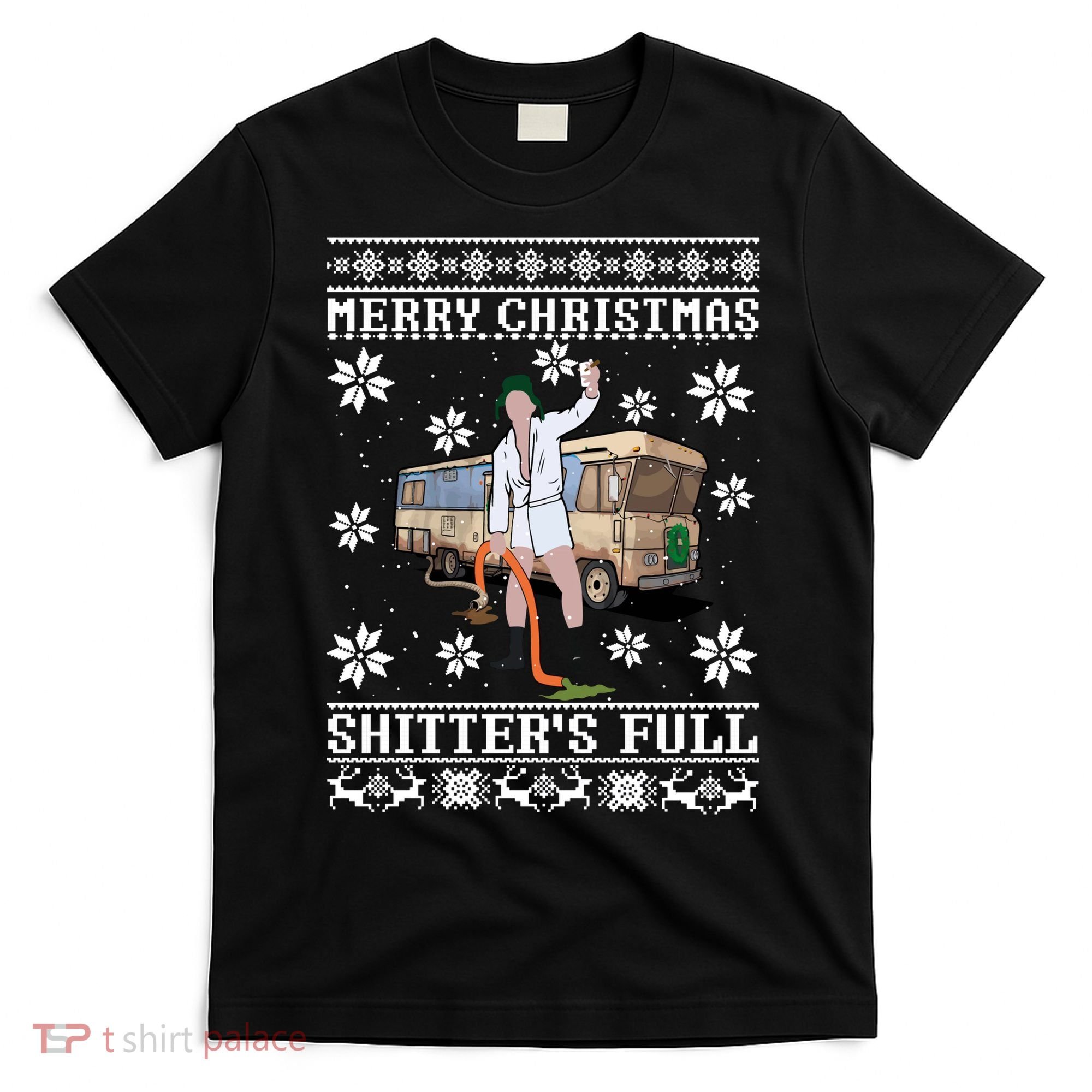 Shitters Full Christmas Ugly Christmas Vacation T-Shirt