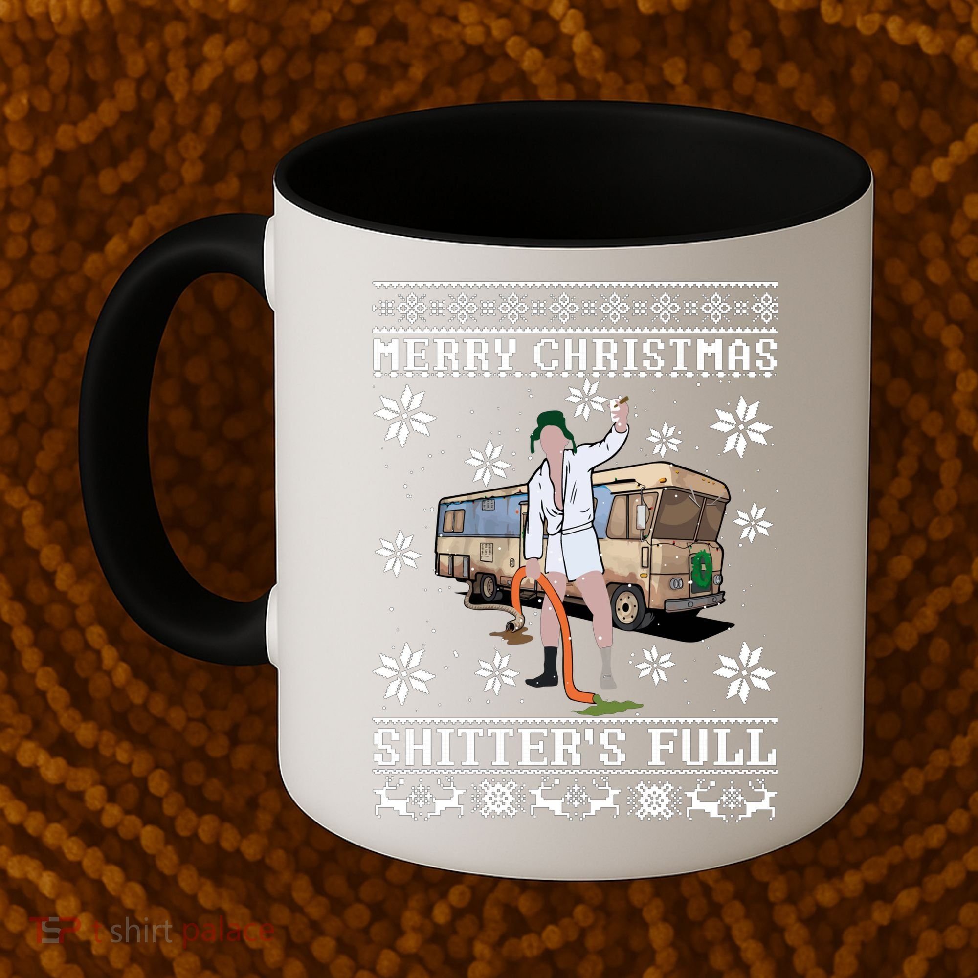 Shitters Full Christmas Ugly Christmas Vacation Coffee Mug
