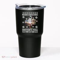 Shitters Full Christmas Ugly Christmas Vacation Tumbler thumb 0
