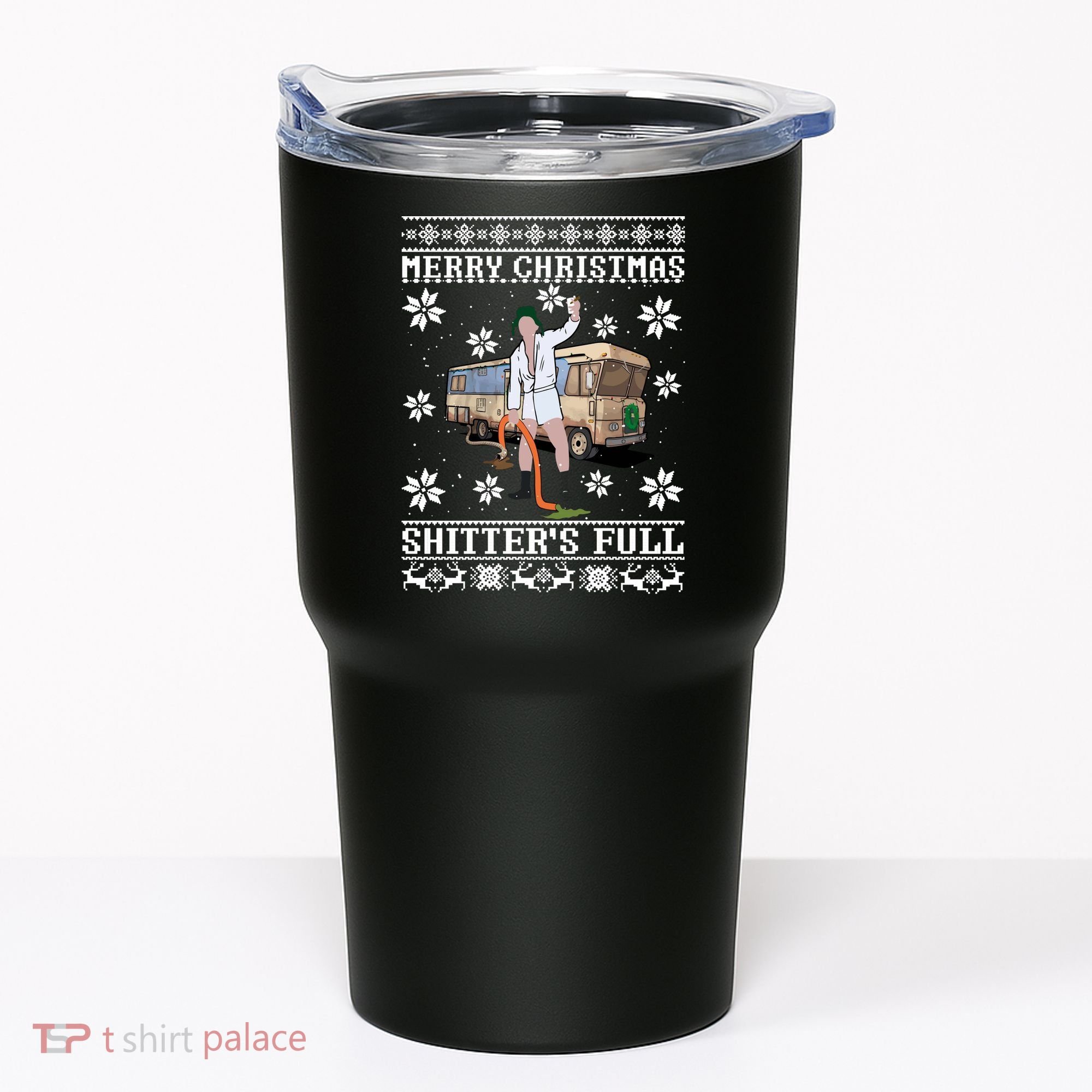Shitters Full Christmas Ugly Christmas Vacation Tumbler