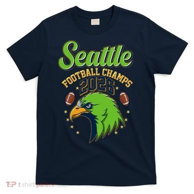 Seattle Football Champs 2026 T-Shirt