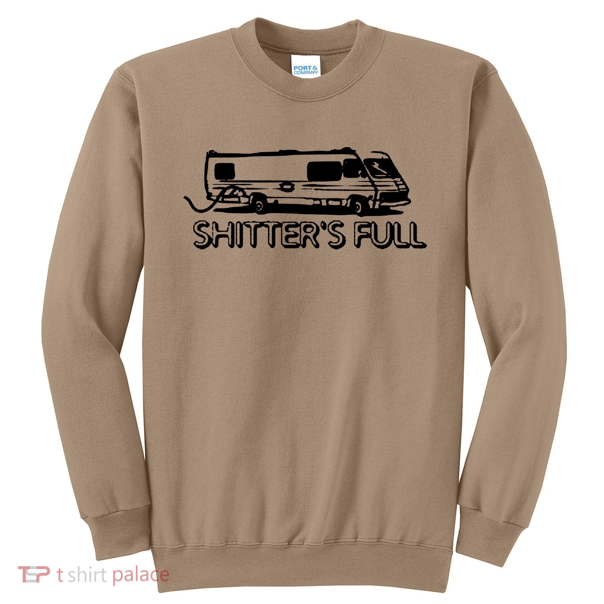 Shitters Full Christmas Humor Graphic Offensive Rude Cool Trending Novelty Offen Sweatshirt