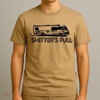 Shitters Full Christmas Humor Graphic Offensive Rude Cool Trending Novelty Offen T-Shirt thumb 3