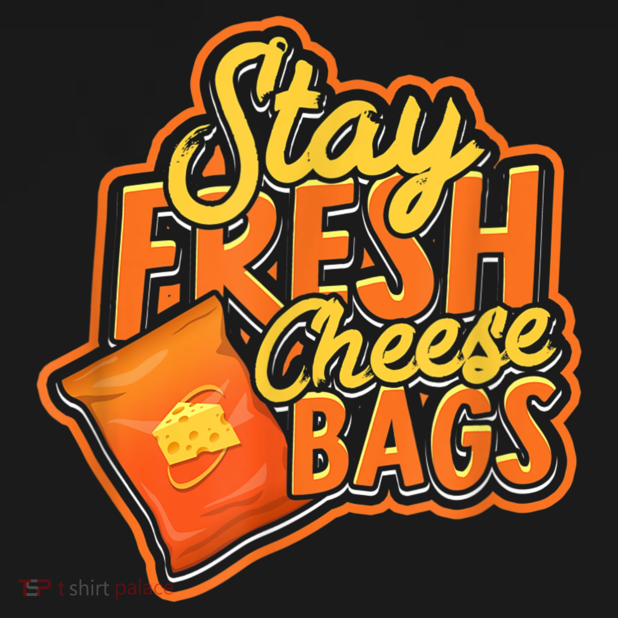 Stay Fresh Cheese Bags Dairy Cream Cheese And Parmesan T-Shirt