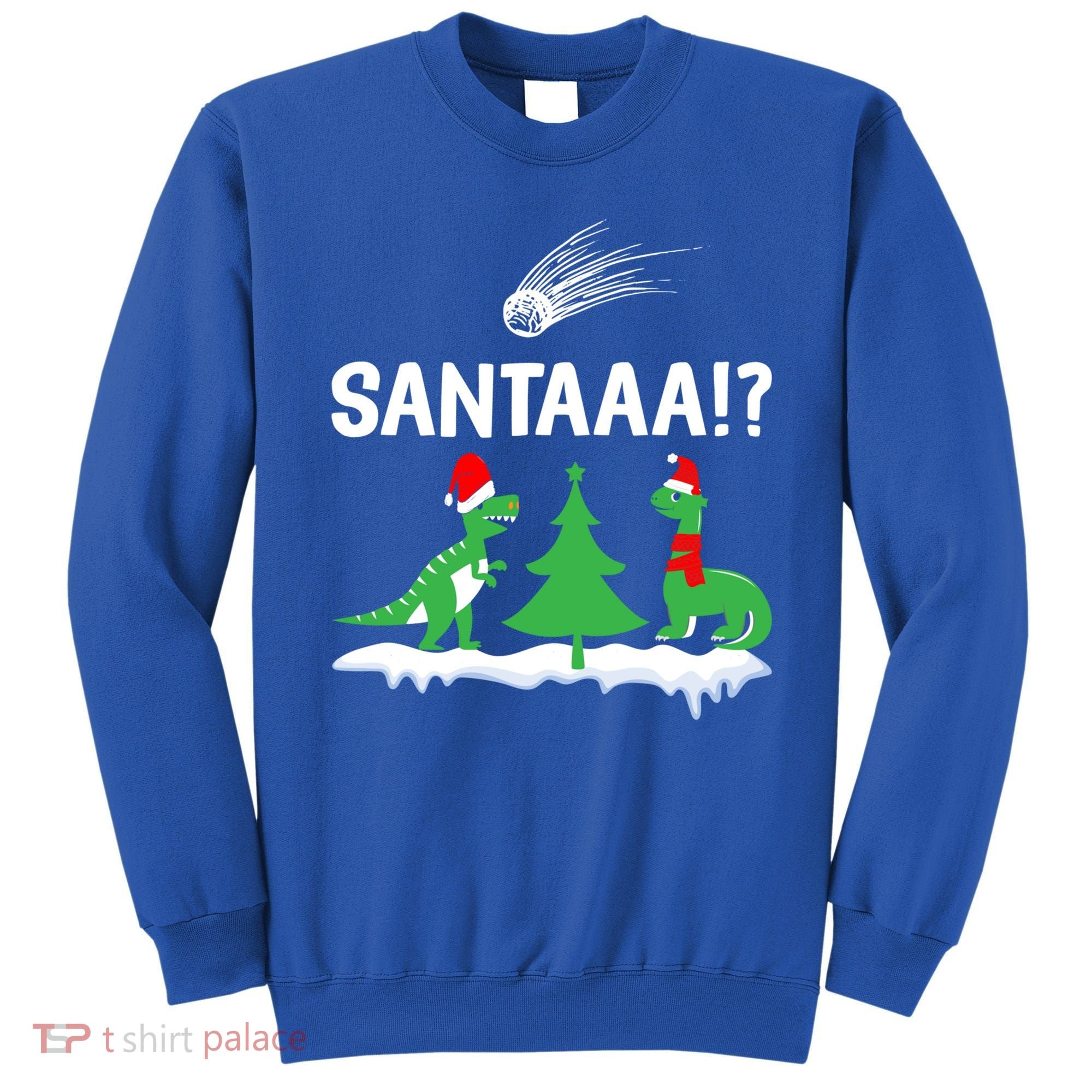 Santaa Funny Christmas Dinosaurs Meteor Xmas Humor Lover Funny Gift Sweatshirt