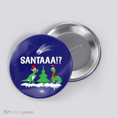 Santaa Funny Christmas Dinosaurs Meteor Xmas Humor Lover Funny Gift Button