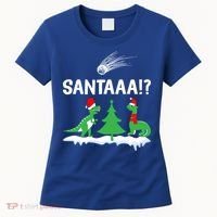 Santaa Funny Christmas Dinosaurs Meteor Xmas Humor Lover Funny Gift Women's T-Shirt thumb 0