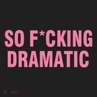 So Fucking Dramatic Women's Sweatshirt thumb 2