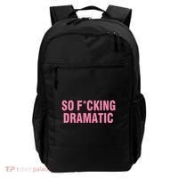 So Fucking Dramatic Backpack thumb 0