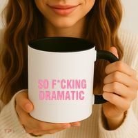 So Fucking Dramatic Coffee Mug thumb 3