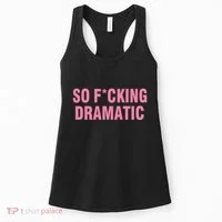 So Fucking Dramatic Women's Tank Top thumb 0