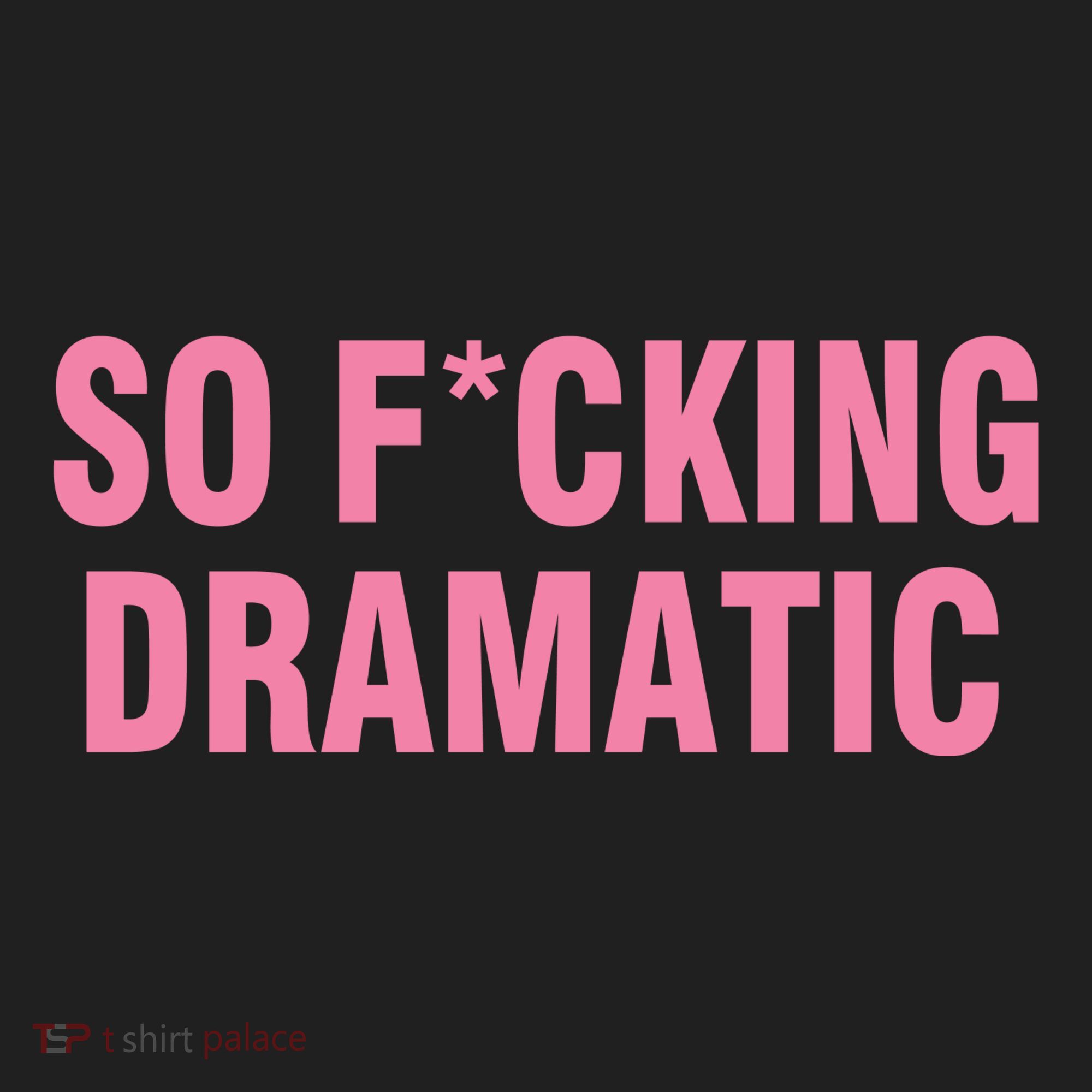 So Fucking Dramatic Hat