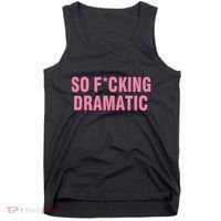So Fucking Dramatic Tank Top thumb 0
