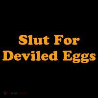 Slut For Deviled Eggs Funny Gag Gift Women's Hoodie thumb 2