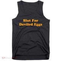 Slut For Deviled Eggs Funny Gag Gift Tank Top thumb 0