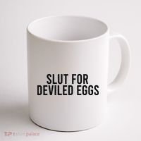 Slut For Deviled Eggs Coffee Mug thumb 1