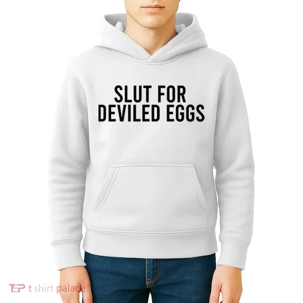 Slut For Deviled Eggs Kids Hoodie